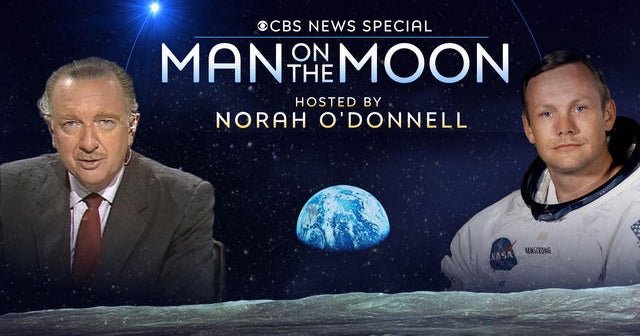 CBS News special: “Man on the Moon”